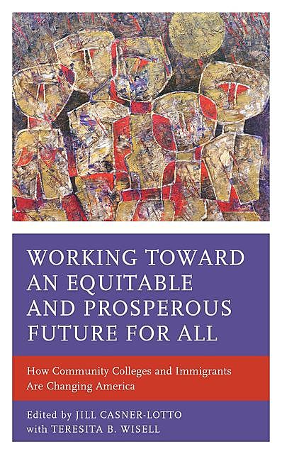 Working toward an Equitable and Prosperous Future for All, Teresita B. Wisell