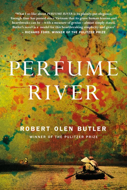 Perfume River, Robert Olen Butler