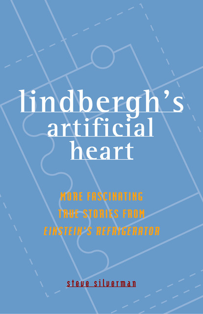 Lindbergh's Artificial Heart, Steve Silverman