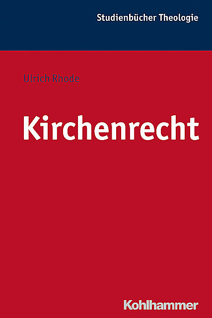 Kirchenrecht, Ulrich Rhode