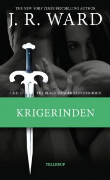 The Black Dagger Brotherhood #11: Krigerinden, J.R. Ward