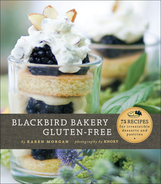 Blackbird Bakery Gluten-Free, Karen Morgan