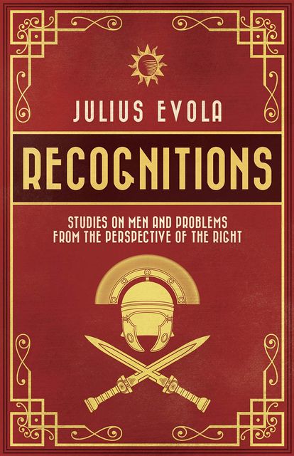 Recognitions, Julius Evola