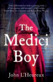 The Medici Boy, John L'Heureux