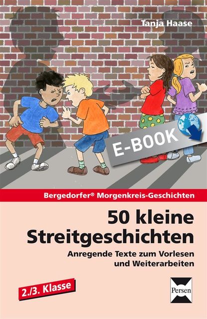 50 kleine Streitgeschichten – 2./3. Klasse, Tanja Haase