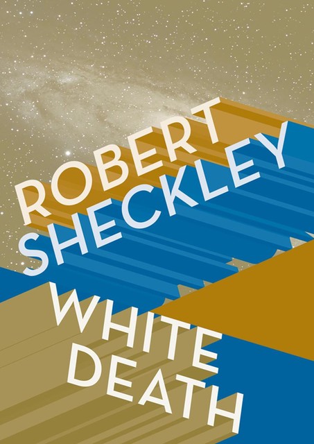 White Death, Robert Sheckley