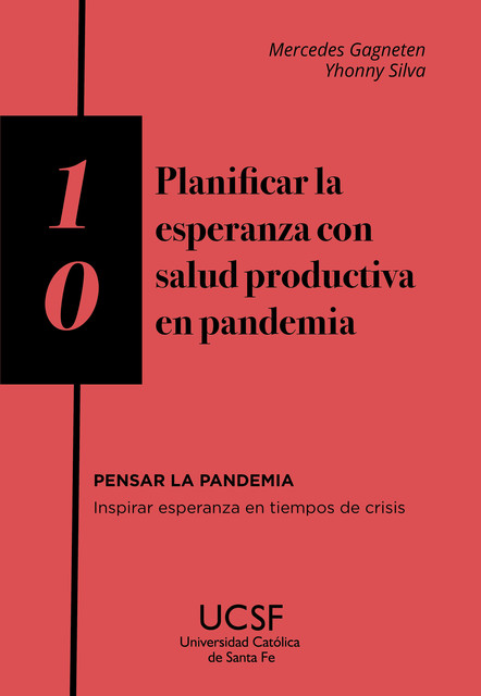 Planificar la esperanza con salud productiva en pandemia, Mercedes Gagneten, Yhonny Silva