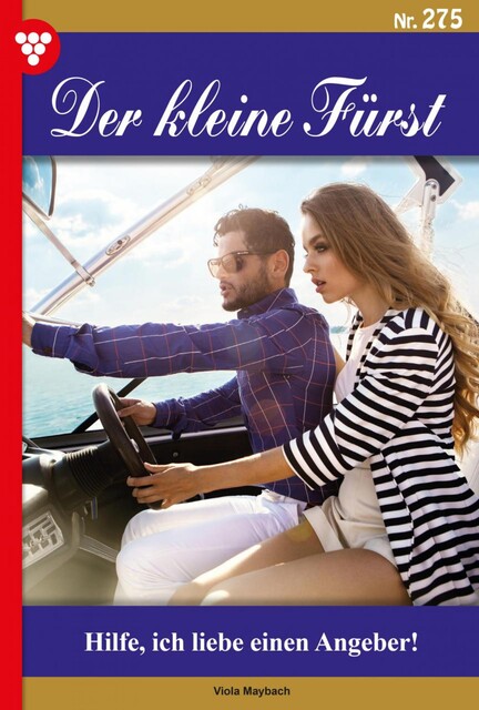 Der kleine Fürst 275 – Adelsroman, Viola Maybach