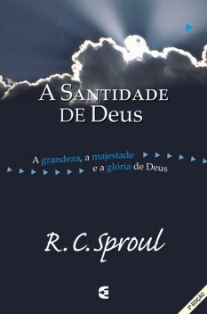 A santidade de Deus, R.C. Sproul