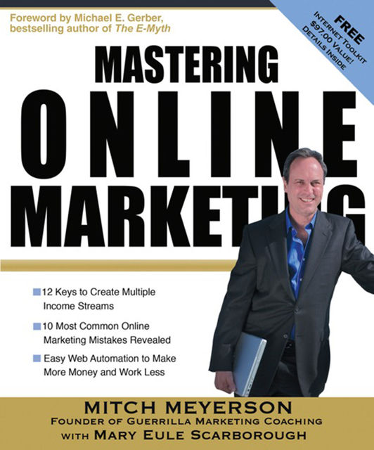Mastering Online Marketing, Mary Eule Scarborough, Mitch Meyerson