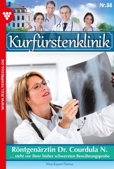 Kurfürstenklinik 88 – Arztroman, Nina Kayser-Darius