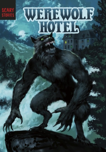 Werewolf Hotel, Steve Brezenoff