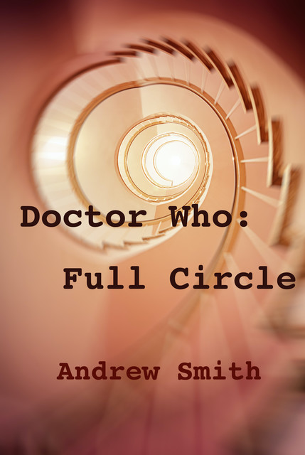 Doctor Who: Full Circle, Andrew Smith