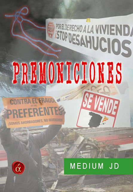 Premoniciones, Juan Diego Giménez Soler