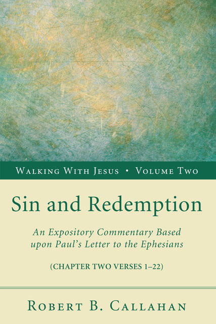 Sin and Redemption, Robert B. Callahan