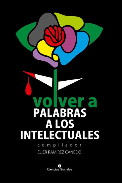 Volver a palabra a los intelectuales, Varios Autores