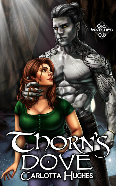 Thorn's Dove, Carlotta Hughes