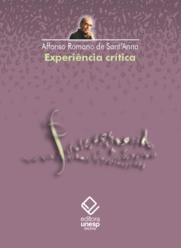 Experiência crítica, Affonso Romano de Sant'anna