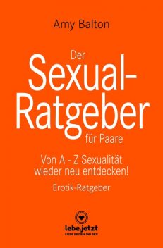 Der Sexual-Ratgeber für Paare | Erotischer Ratgeber, Amy Balton