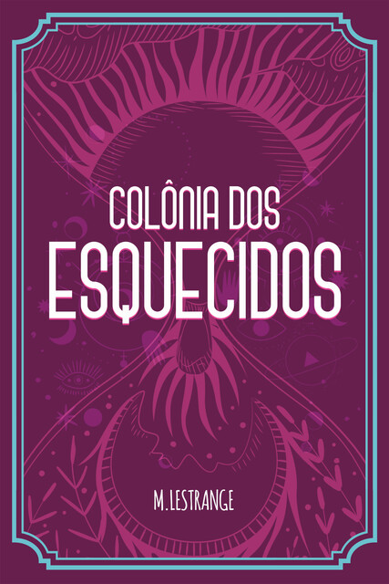 Colônia dos esquecidos, M. Lestrange
