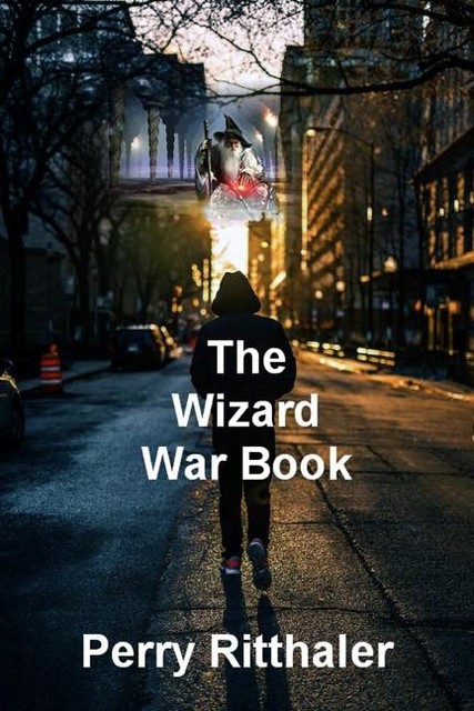 The Wizard War Book, Perry Ritthaler