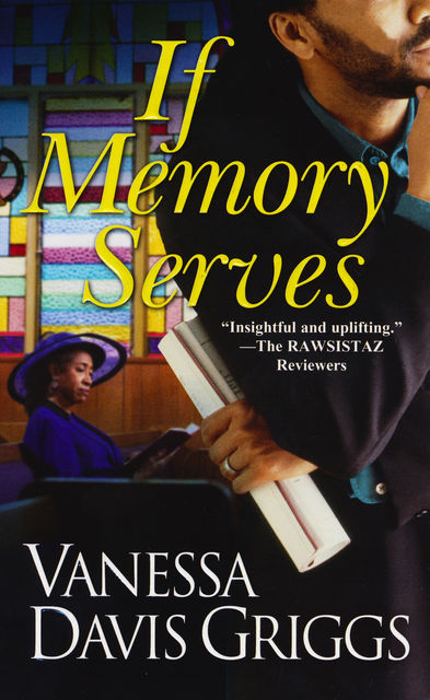 If Memory Serves, Vanessa Davis Griggs