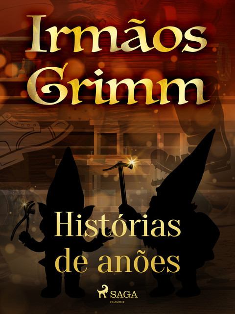 Histórias de anões, Irmãos Grimm