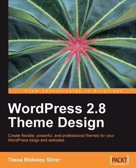 WordPress 2.8 Theme Design, Tessa Blakeley Silver