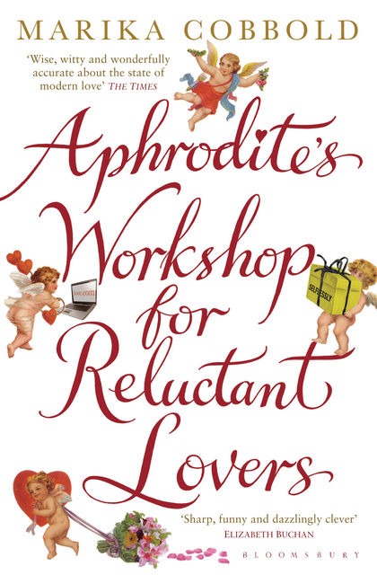 Aphrodite's Workshop for Reluctant Lovers, Marika Cobbold