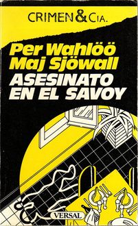 Asesinato En El Savoy, Maj Sjöwall
