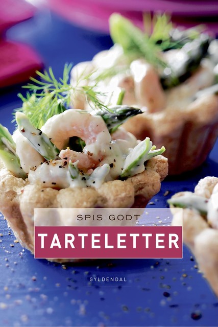 Spis godt – Tarteletter, Gitte Heidi Rasmussen