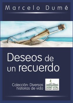 Deseos de un recuerdo, Marcelo Dume