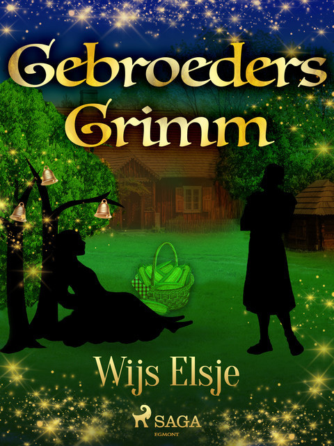 Wijs Elsje, De Gebroeders Grimm