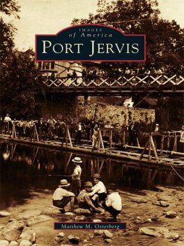 Port Jervis, Matthew M. Osterberg