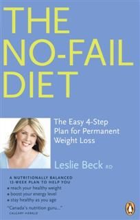 No Fail Diet, Leslie Beck
