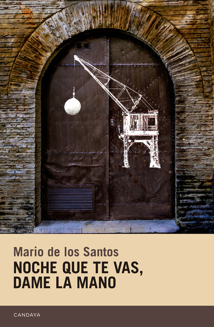Noche que te vas, dame la mano, Mario de los Santos