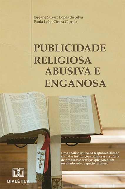 Publicidade Religiosa Abusiva e Enganosa, Joseane Suzart Lopes da Silva, Paula Lobo Cintra Correia