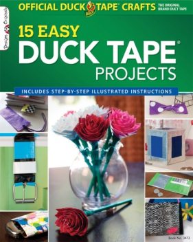 Official Duck Tape Craft Book, Choly Knight