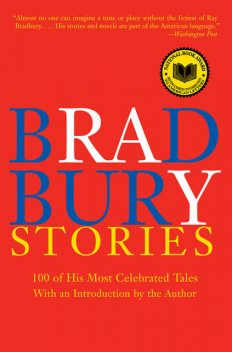 Bradbury Stories, Ray Bradbury