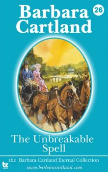 The Unbreakable Spell, Barbara Cartland