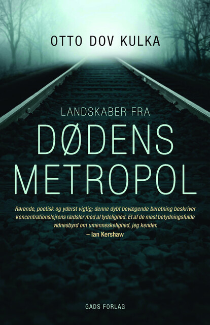 Landskaber fra Dødens metropol, Otto Dov Kulka