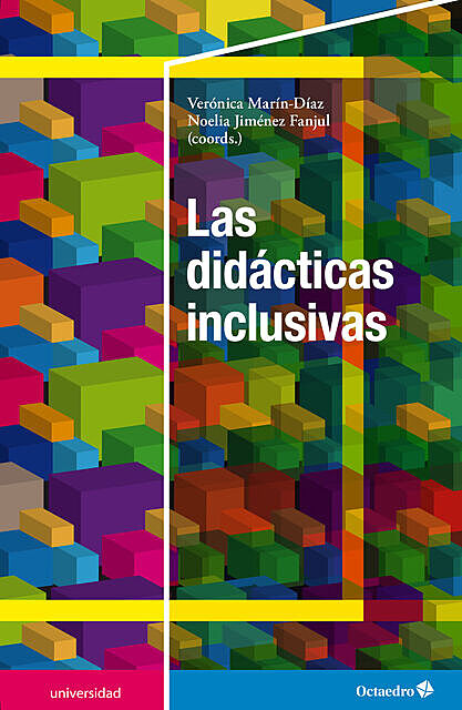 Las didácticas inclusivas, Noelia Jiménez Fanjul, Verónica Marín-Díaz
