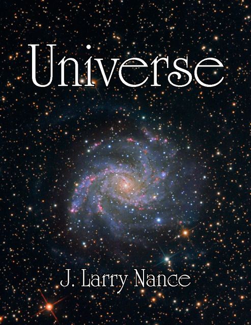 Universe, Larry J.Nance