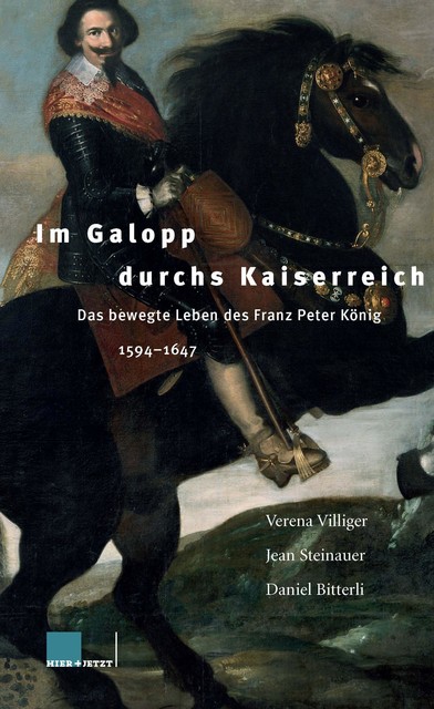 Im Galopp durchs Kaiserreich, Daniel Bitterli, Jean Steinauer, Verena Villiger