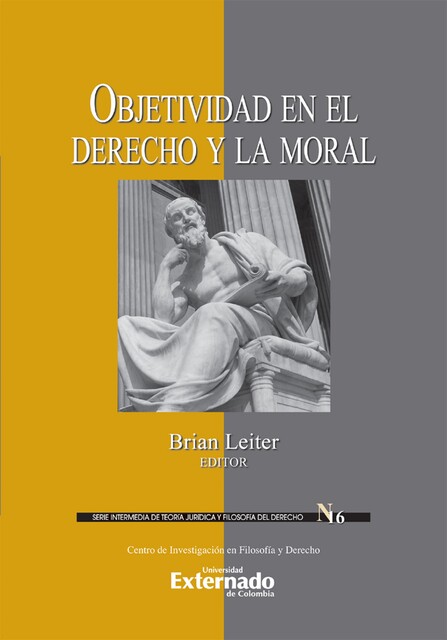 Objetividad en el derecho y la moral, Brian Leiter, David O. Brink, David Sosa, Gerlald J. Postema, Joseph Raz, Philip Petit, Sigrún Svavarsdóttir