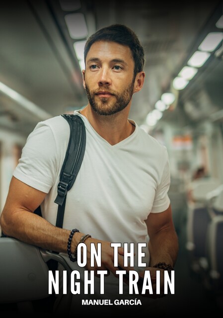 On the Night Train, Manuel García