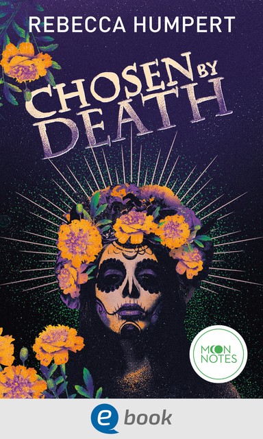 Chosen by Death, Rebecca Humpert