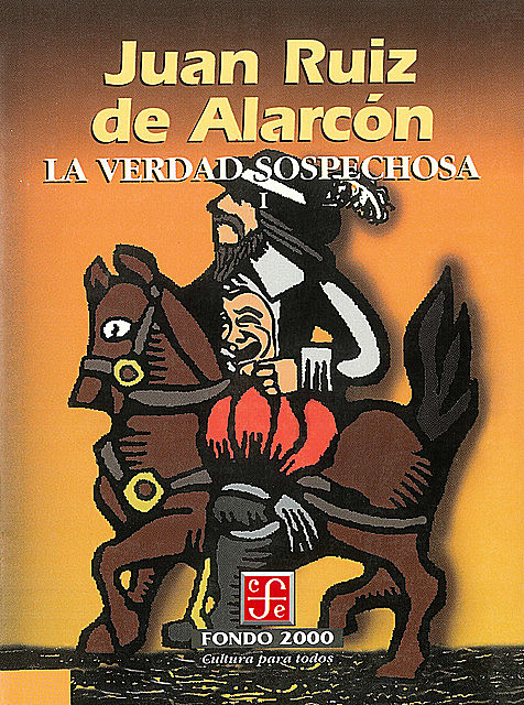 La verdad sospechosa, I, Juan Ruiz de Alarcón