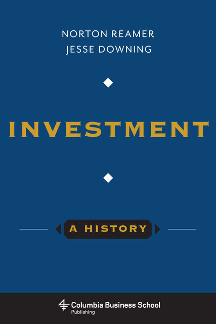 Investment, Norton H. Reamer