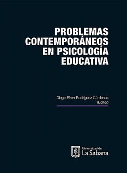 Problemas contemporáneos en psicología educativa, Diego Efrén Rodríguez Cárdenas